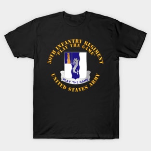 DUI - 50th Infantry Regiment - Play the Game T-Shirt